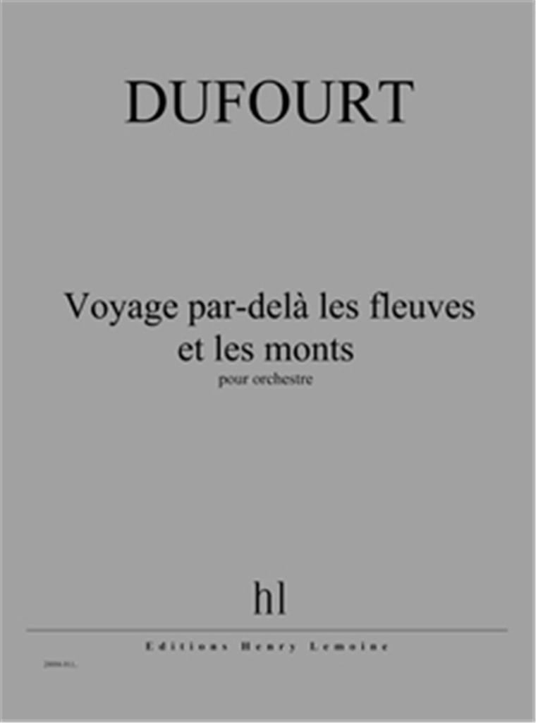 Voyage par-delà les fleuves et les monts